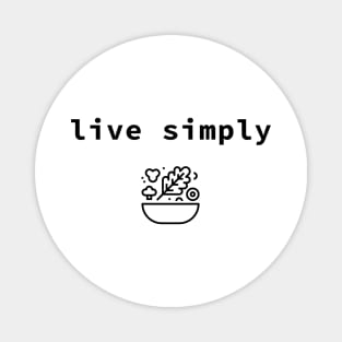 live simply Magnet